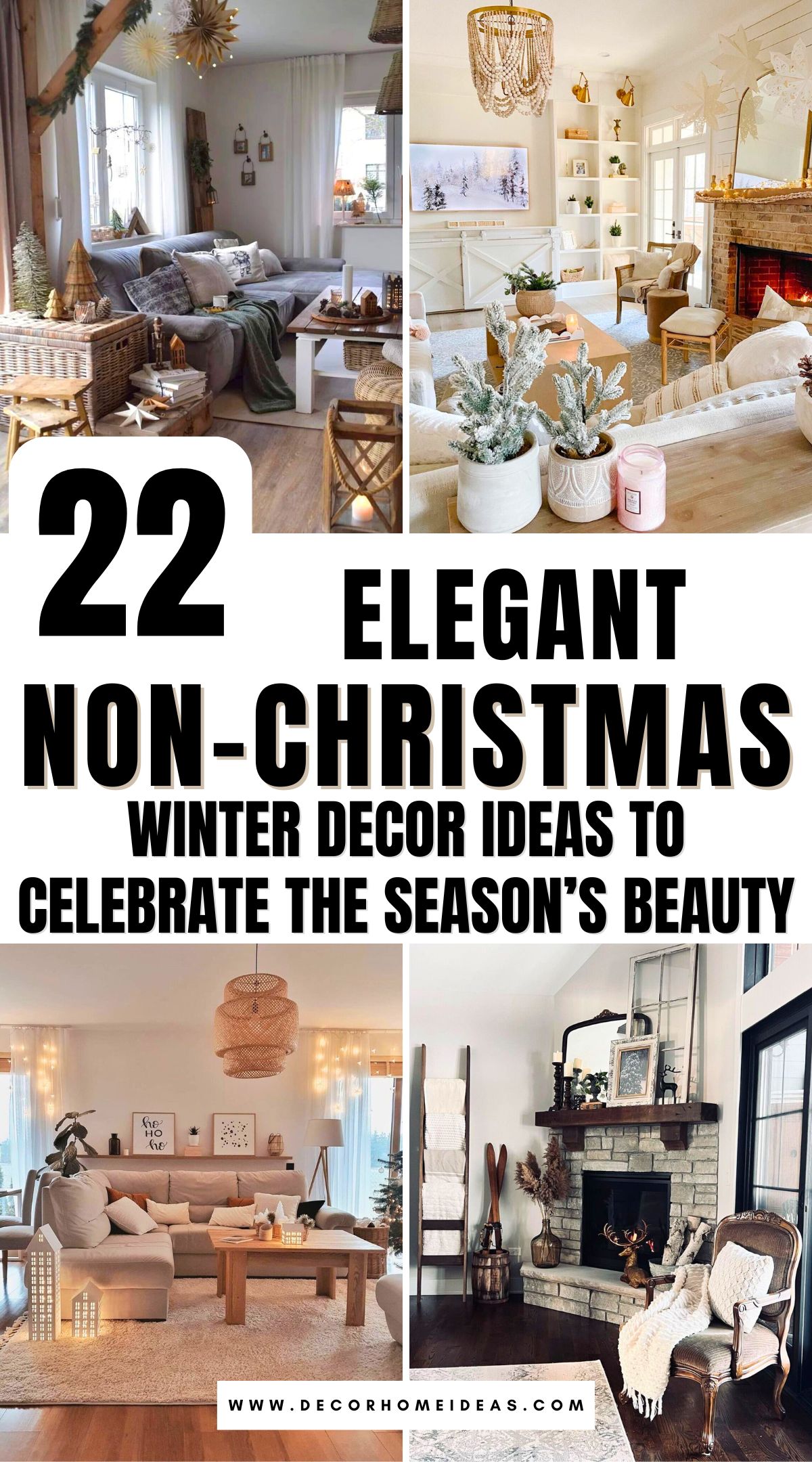 Transforma tu casa en un paraíso invernal con 22 elegantes ideas de decoración que prescinden del tema navideño. Explora texturas acogedoras, elementos naturales y paletas escarchadas para crear un ambiente elegante y sereno perfecto para la temporada. Inspírate para disfrutar de la belleza invernal durante toda la temporada.